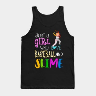 Just A Girl Who Loves Baseball And Slime Tank Top